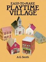 Easy-to-Make Village 048625478X Book Cover