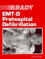 Emt-D: Prehospital Defibrillation 0893034339 Book Cover