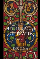 Genealogy of the House of David: Volume II 1690825057 Book Cover