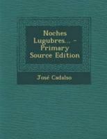 Noches Lugubres... - Primary Source Edition 2016167440 Book Cover