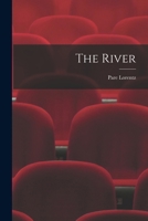 River a National Drama in Pictures & Sou 1016047487 Book Cover