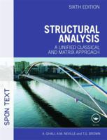 Structural Analysis: A Unified Classical and Matrix Approach 0415774330 Book Cover