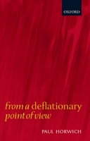 From a Deflationary Point of View 0199251274 Book Cover