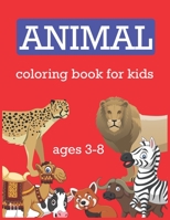 animal coloring book for kids ages 3-8 B08MSGMVSN Book Cover
