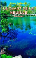 Le Chant de la Meuille: nouvelles 2494271096 Book Cover