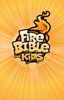 Fire Bible for Kids Paperback New International Version 0736104496 Book Cover