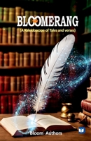 Bloomerang A Kaleidoscope of Tales and Verses 9359738662 Book Cover