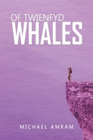 Of Twienfyd Whales 1649795084 Book Cover