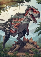 Wort- und Wunderwelten: Dinosaurier: Karnivoren 3693020019 Book Cover