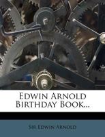 Edwin Arnold birthday book 1378009193 Book Cover