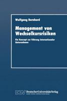 Management Von Wechselkursrisiken: Ein Konzept Zur Fuhrung Internationaler Unternehmen B00EZ1D0S4 Book Cover