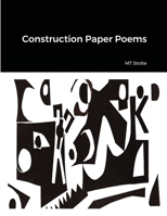 Construction Paper Poems 1735385018 Book Cover