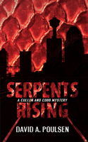 Serpents Rising: A Cullen and Cobb Mystery 1459721721 Book Cover