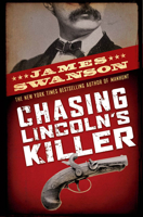 Chasing Lincoln's Killer 0545220912 Book Cover