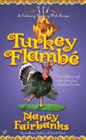 Turkey Flambé (Carolyn Blue Mystery, Book 11) 0425219046 Book Cover