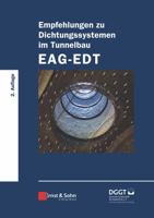 Empfehlungen Zu Dichtungssystemen Im Tunnelbau Eag-EDT 3433032432 Book Cover