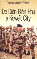 De Dien Bien Phu a Koweit City 2246455413 Book Cover