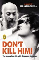 Don't Kill Him! (Core List, Bestseller) (HINDI) 8172344449 Book Cover