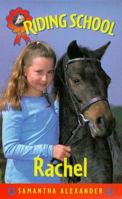 Rachel (Riding School, 6) 0330368419 Book Cover