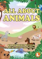 All About Animals 1925901599 Book Cover