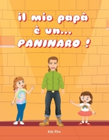 Il mio papà è un Paninaro !: Racconto illustrato per bambini. Un viaggio negli anni 80 alla ricerca dei Paninari e altri gruppi urbani giovanili. Per ... lettori dai 6 anni in su. (Italian Edition) B0DPJNFCF9 Book Cover