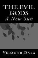 The Evil Gods 1532861656 Book Cover