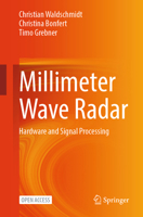 Millimeter Wave Radar: Hardware and Signal Processing 3031891171 Book Cover