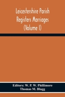 Leicestershire Parish Registers Marriages 9354301487 Book Cover