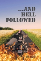 ...And Hell Followed 163692154X Book Cover