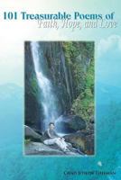 101 Treasurable Poems of Faith, Hope, and Love 1794624244 Book Cover