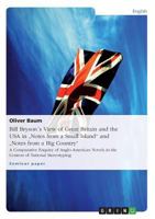 Bill Brysons View of Great Britain and the USA in Notes from a Small Island and Notes from a Big Country 3640284283 Book Cover