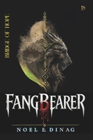 FANGBEARER: BRIDGE OF HOPE (THE LEGEND OF THE BEARERS) B0GDXRSYPX Book Cover