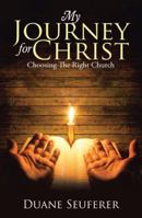 My Journey for Christ 1512751685 Book Cover