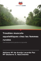 Troubles musculo-squelettiques chez les femmes rurales (French Edition) 6208443857 Book Cover