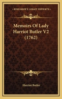 Memoirs Of Lady Harriot Butler V2 1120643392 Book Cover