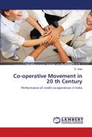 Co-operative Movement in 20 th Century: Performance of credit co-operatives in India 3659179671 Book Cover