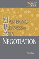 Mastering Business in Asia : Negotiation 047082171X Book Cover