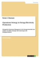 Operations Strategy in Energy/Electricity Production 3656146225 Book Cover