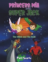 Princess Mia and Super Jack 1398442259 Book Cover