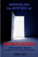 Unraveling the Mystery of MONOLOGUES 1435717678 Book Cover