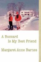 A Buzzard Is My Best Friend 0865547130 Book Cover