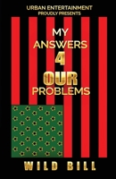My Answers 4 Our Problems B09WYR4PG1 Book Cover
