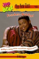 FRANKEN-BOBBY! (SAVED BY THE BELL THE NEW CLASS #10) (Saved By the Bell) 0689804180 Book Cover