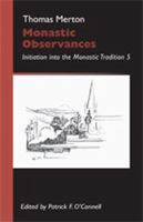 Monastic Observances (Monastic Wisdom Series) 0879070250 Book Cover
