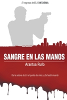 Sangre en las manos (El Fantasma) (Spanish Edition) 8418489170 Book Cover