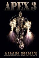 Apex 3: Shaylo Attacks 1497528496 Book Cover