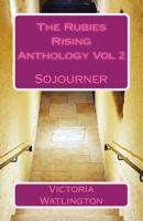 The Rubies Rising Anthology Vol 2 : Sojourner 1974143031 Book Cover