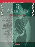 25 EZ Christmas Favorites for Guitar 063404317X Book Cover