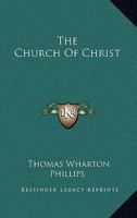 The Church of Christ 1142198030 Book Cover