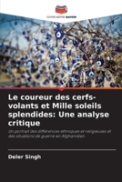 Le coureur des cerfs-volants et Mille soleils splendides: Une analyse critique (French Edition) 6207967801 Book Cover